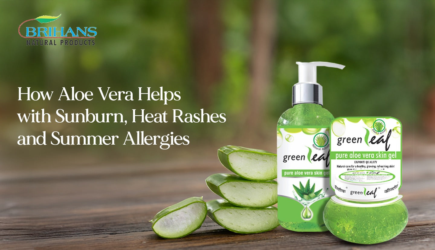 How Aloe Vera Helps with Sunburn, Heat Rashes and Summer Allergies